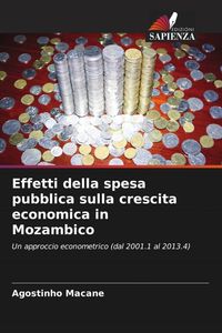 Produktbild: Effetti della spesa pubblica sulla crescita economica in Mozambico