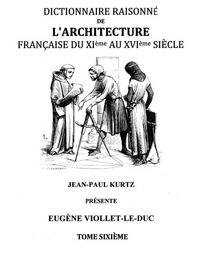 Produktbild: Dictionnaire Raisonn&eacute; de l'Architecture Fran&ccedil;aise du XIe au XVIe si&egrave;cle Tome VI