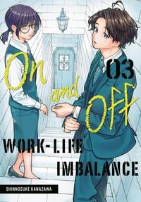 Produktbild: On and Off: Work-Life Imbalance 03
