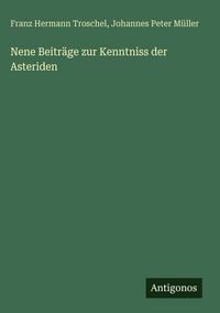 Produktbild: Nene Beitr&auml;ge zur Kenntniss der Asteriden