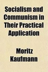 Produktbild: Socialism and Communism in Their Practical Application