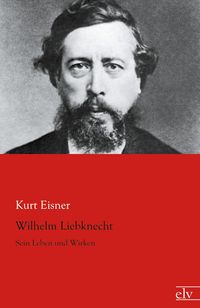 Produktbild: Wilhelm Liebknecht
