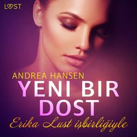 Produktbild: Yeni Bir Dost &ndash; Erotik &Ouml;yk&uuml;