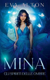 Produktbild: Mina - Gli Spiriti delle Ombre