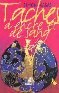 Produktbild: T&acirc;ches d'encre et de sang