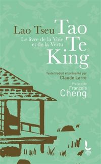 Produktbild: Tao te king : le livre de la voie et de la vertu