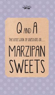 Produktbild: The Little Book of Questions on Marzipan Sweets (Q & A Series)