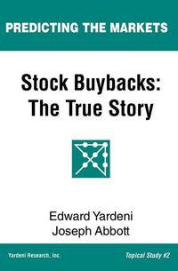 Produktbild: Stock Buybacks: The True Story