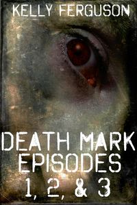 Produktbild: Death Mark: Episodes 1, 2, & 3