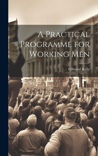 Produktbild: A Practical Programme for Working Men