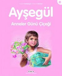 Produktbild: Ayseg&uuml;l 10 - Anneler G&uuml;n&uuml; Cicegi