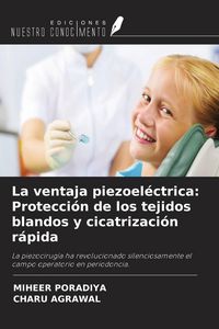Produktbild: La ventaja piezoel&eacute;ctrica: Protecci&oacute;n de los tejidos blandos y cicatrizaci&oacute;n r&aacute;pida