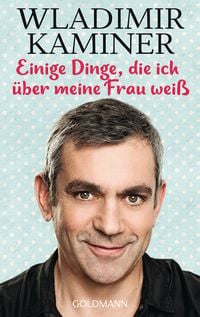 Produktbild: Einige Dinge, die ich &uuml;ber meine Frau wei&szlig;
