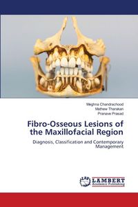 Produktbild: Fibro-Osseous Lesions of the Maxillofacial Region
