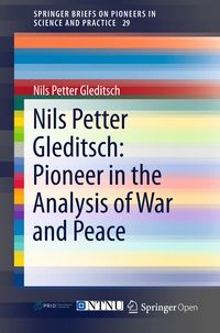 Produktbild: Nils Petter Gleditsch: Pioneer in the Analysis of War and Peace