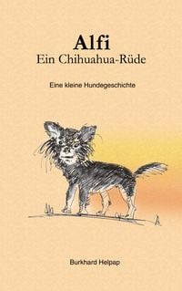 Produktbild: Alfi, ein Chihuahuar&uuml;de