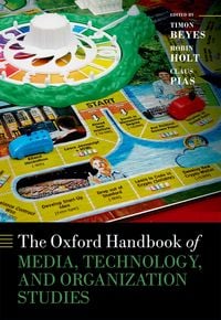 Produktbild: The Oxford Handbook of Media, Technology, and Organization Studies