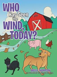 Bild vom Artikel Who Has Seen the Wind, Today? vom Autor Angela Thompson