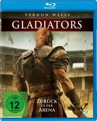 Produktbild: Gladiators - Zur&uuml;ck in die Arena