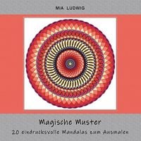 Produktbild: Magische Muster - Malbuch f&uuml;r Erwachsene