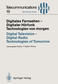 Produktbild: Digitales Fernsehen - Digitaler H&ouml;rfunk Technologien von morgen / Digital Television - Digital Radio Technologies of Tomorrow