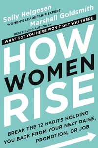 Bild vom Artikel How Women Rise vom Autor Sally Helgesen
