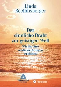Produktbild: Der sinnliche Draht zur geistigen Welt