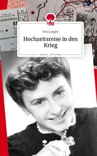Produktbild: Hochzeitsreise in den Krieg. Life is a Story - story.one
