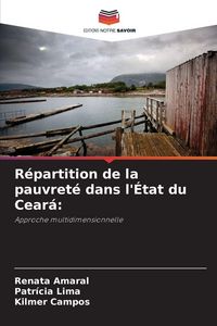 Produktbild: R&eacute;partition de la pauvret&eacute; dans l'&Eacute;tat du Cear&aacute;: