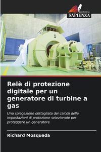 Produktbild: Rel&egrave; di protezione digitale per un generatore di turbine a gas