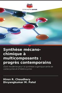 Produktbild: Synth&egrave;se m&eacute;cano-chimique &agrave; multicomposants : progr&egrave;s contemporains