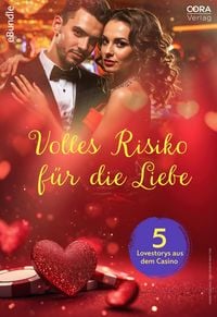 Produktbild: Volles Risiko f&uuml;r die Liebe - 5 Lovestorys aus dem Casino