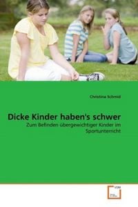 Produktbild: Schmid, C: Dicke Kinder haben's schwer