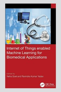 Produktbild: Internet of Things enabled Machine Learning for Biomedical Applications