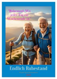 Produktbild: Ruhestand: Wo jeder Tag ein Wochenende ist (Wandkalender 2026 DIN A4 hoch), CALVENDO Monatskalender