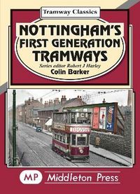 Produktbild: Nottingham's First Generation Tramways