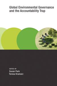 Produktbild: Global Environmental Governance and the Accountability Trap
