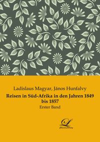 Produktbild: Reisen in S&uuml;d-Afrika in den Jahren 1849 bis 1857