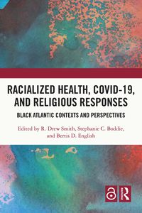 Produktbild: Racialized Health, COVID-19, and Religious Responses