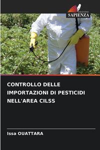 Produktbild: Controllo Delle Importazioni Di Pesticidi Nell'area Cilss