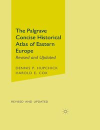 Produktbild: The Palgrave Concise Historical Atlas of Eastern Europe