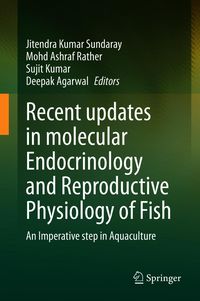 Produktbild: Recent updates in molecular Endocrinology and Reproductive Physiology of Fish