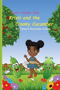 Produktbild: Kristi and the Cranky Cucumber