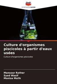 Produktbild: Culture d'organismes piscicoles &agrave; partir d'eaux us&eacute;es