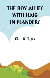 Produktbild: The Boy Allies with Haig in Flanders