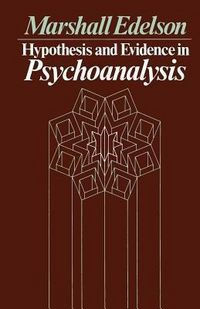 Produktbild: Edelson, M: Hypothesis and Evidence in Psychoanalysis