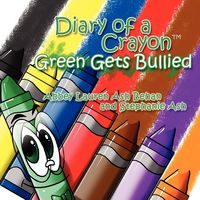 Produktbild: Diary of a Crayon (Green Gets Bullied)