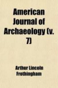 Produktbild: American Journal of Archaeology (Volume 7)