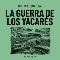 Produktbild: La guerra de los yacar&eacute;s