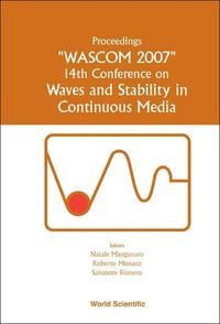 Produktbild: Waves and Stability in Continuous Media - Proceedings of the 14th Conference on Wascom 2007